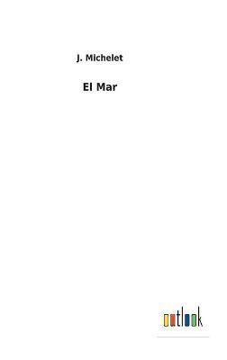 Mar By Michelet 9783752491074 (Hardback)