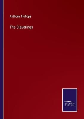 Claverings By Trollope 9783752574241 (Paperback)