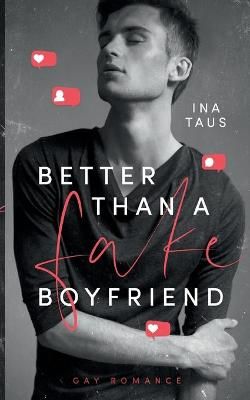 Better than a Fake-Boyfriend By Taus 9783752602326 (Paperback)