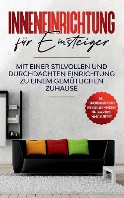 Inneneinrichtung fur Einsteiger By Antje Martens 9783752603002