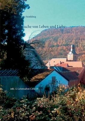 Sinnsuche von Leben und Liebe By Steinkönig 9783752603842 (Paperback)