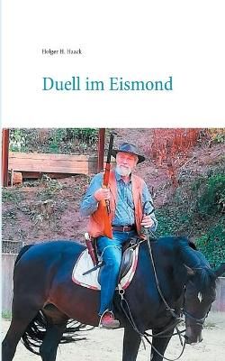 Duell im Eismond By Haack 9783752605235 (Paperback)