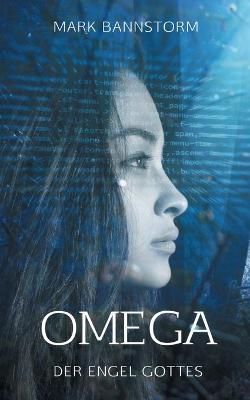 Omega - Der Engel Gottes By Bannstorm 9783752606843 (Paperback)