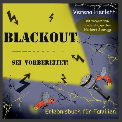 Blackout - Sei vorbereitet! By Herleth 9783752626513 (Paperback)