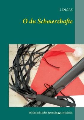 O du Schmerzhafte By Digas 9783752627169 (Paperback)