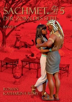Sachmet Der Zorn des Seth By Remy 9783752658330 (Paperback)