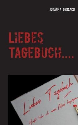 Liebes Tagebuch.... By Gerlach 9783752671278 (Paperback)