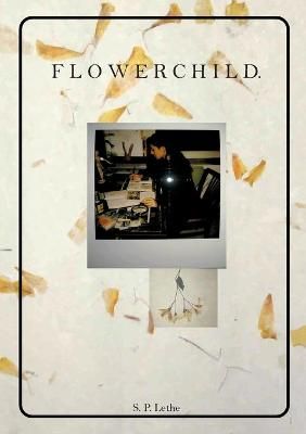 Flowerchild By Lethe 9783752671964 (Paperback)