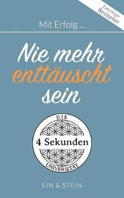 Mit Erfolg ... Nie mehr enttäuscht sein By Herr Ein 9783752814767