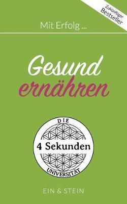 Mit Erfolg ... Gesund ernähren By Herr Ein 9783752822359 (Paperback)