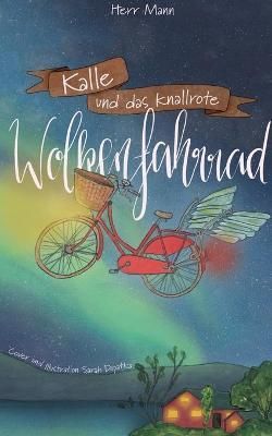 Kalle und das knallrote Wolkenfahrrad By Mann 9783752832594