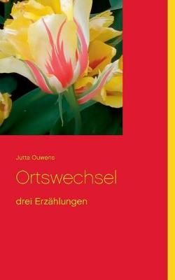 Ortswechsel By Ouwens 9783752834390 (Paperback)
