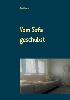 Vom Sofa geschubst By Maneraz 9783752841695 (Paperback)