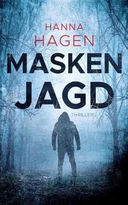 Maskenjagd By Hanna Hagen 9783752857252 (Paperback)