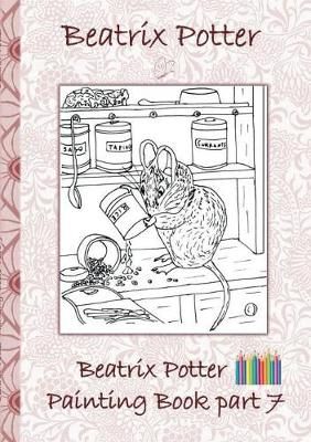 Beatrix Potter Painting Book Part 7 ( Peter Rabbit ):Colouring Book, coloring, crayons, coloured pencils colored, Children's books, children, ...