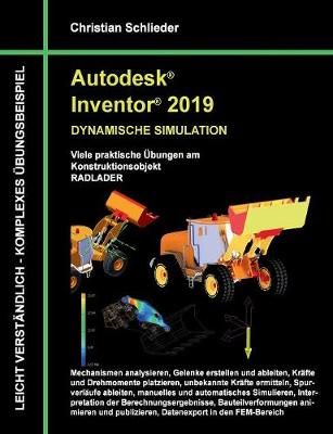 Autodesk Inventor 2019 - Dynamische Simulation By Schlieder
