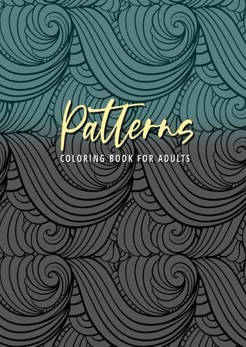 Patterns Coloring Book for Adults By Publishing 9783752990430