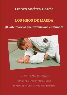 Hijos de Maeda By Vacirca Garcia 9783753418216 (Paperback)