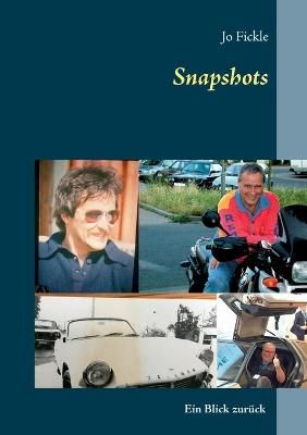 Snapshots By Fickle 9783753427287 (Paperback)