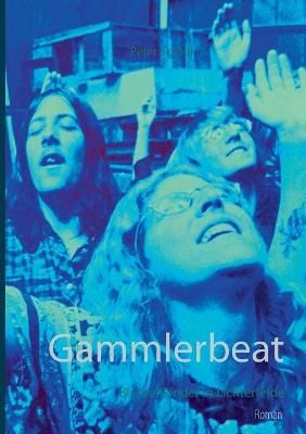 Gammlerbeat By Scheel 9783753427980 (Paperback)