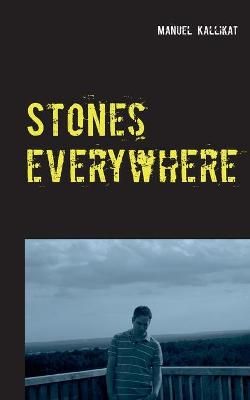Stones everywhere By Kallikat 9783753460864 (Paperback)