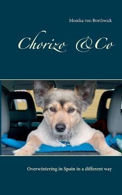 Chorizo und Co By Von Borthwick 9783753463599 (Paperback)