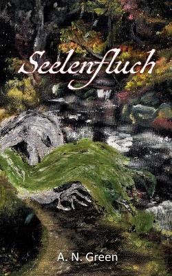 Seelenfluch By A N Green 9783753481715 (Paperback)