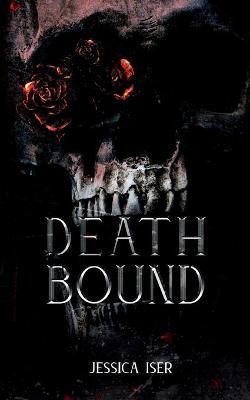 Deathbound By Iser, Jessica 9783754329696 (Paperback)