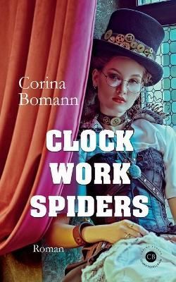 Clockwork Spiders By Bomann 9783754331538 (Paperback)