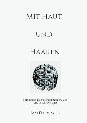 Mit Haut und Haaren By Mies 9783754337684 (Paperback)