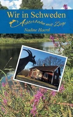 Wir in Schweden By Nadine Haertl 9783754340240 (Paperback)