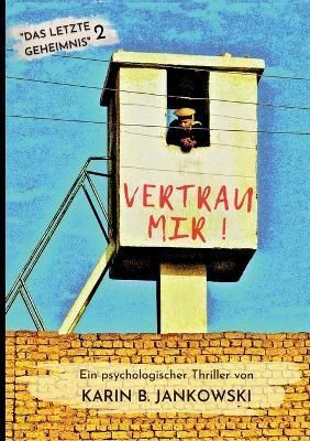 Vertrau mir! By Karin B Jankowski 9783754353318 (Paperback)