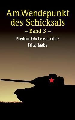 Wendepunkt des Schicksals By Raabe 9783754360279 (Paperback)
