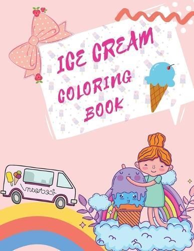 Ice Cream Coloring Book By C Merritt 9783755117933 (Paperback)