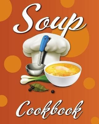 Soup Cookbook By Cress 9783755129127 (Paperback)