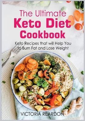 Ultimate Keto Diet Cookbook By Reardon 9783755710219 (Paperback)