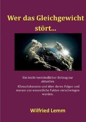 Wer das Gleichgewicht stört... By Lemm 9783755754114 (Paperback)