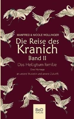 Reise des Kranich Band II By Wollinger 9783755758242 (Paperback)