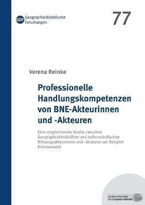 Professionelle Handlungskompetenzen von BNE-Akteurinnen und -Akteuren