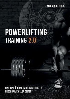 Powerlifting Training By Beuter 9783755767046 (Paperback)
