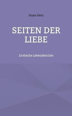 Seiten der Liebe By Herz 9783755796121 (Paperback)