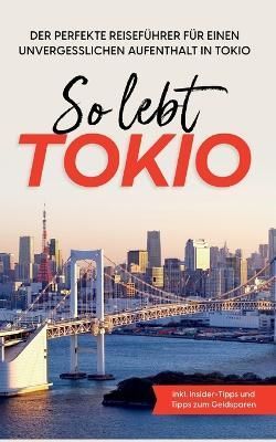 So lebt Tokio By Fenders 9783755799474 (Paperback)