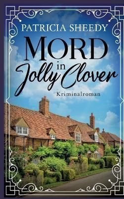 Mord in Jolly Clover By Sheedy 9783756220502 (Paperback)