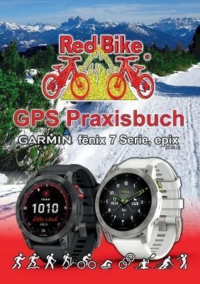 GPS Praxisbuch Garmin fenix 7 Serie/ epix (Gen2) By Nußdorf