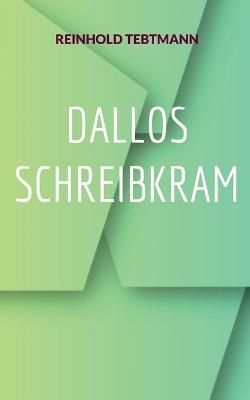 Dallos Schreibkram By Tebtmann 9783756227815 (Paperback)