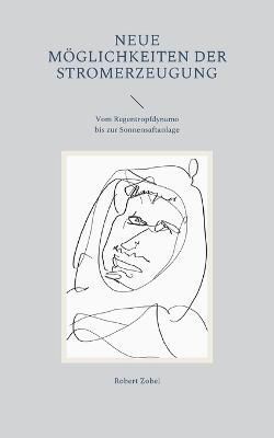 Neue Möglichkeiten der Stromerzeugung By Zobel 9783756244775
