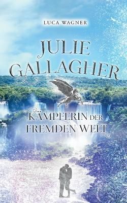 Julie Gallagher By Wagner 9783756294596 (Paperback)
