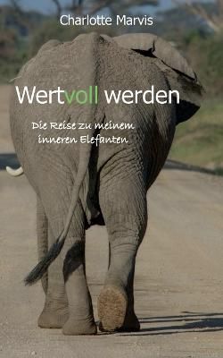 Wertvoll werden By Marvis 9783756295425 (Paperback)