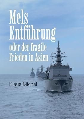 Mels Entführung By Michel 9783756298211 (Paperback)