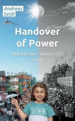 Handover of Power - Family By Andreas Seidl 9783756800827 (Paperback)
